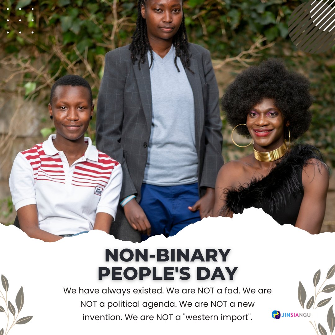 Jinsiangu's tweet image. Happy international non-binary people’s day to all non-binary people in Kenya and beyond! You are worthy and deserving of respect, visibility, recognition.

#NonbinaryAwarenessWeek #NonbinaryPeoplesDay #BeyondTheBinaryKE