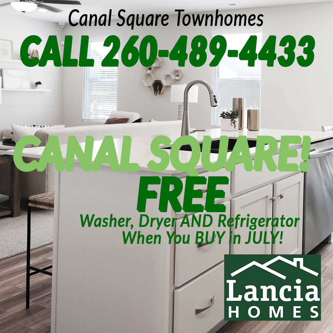 Buy a Lancia Canal Square Townhome in New Haven during July 2022 and get FREE refrigerator, washer and dryer! Call 260-489-4433