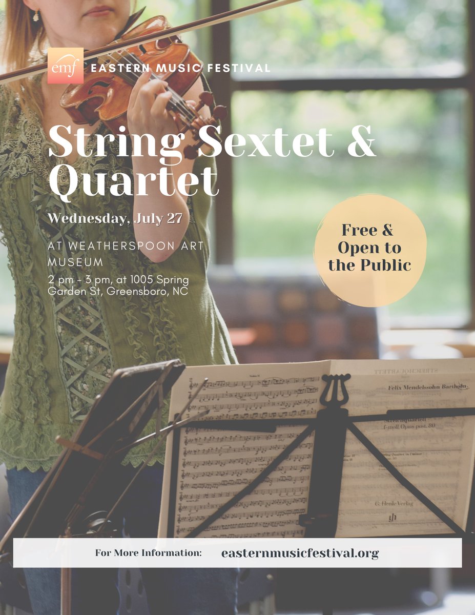 Just added! Join us for a string performance by EMF student musicians on Wednesday, July 27 from 2-3pm. Free and open to all.  Look for the sextet/quartet in the museum atrium on the first floor.