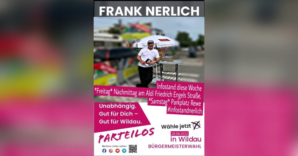 Komm mit! Zum Infostand Frank Nerlich zur Bürgermeister Wahl 2022. Freitag 15.07.22 zum Feierabend vor Aldi in der Friedrich-Engels-Straße und am Samstag Vormittag am Parkplatz Rewe.