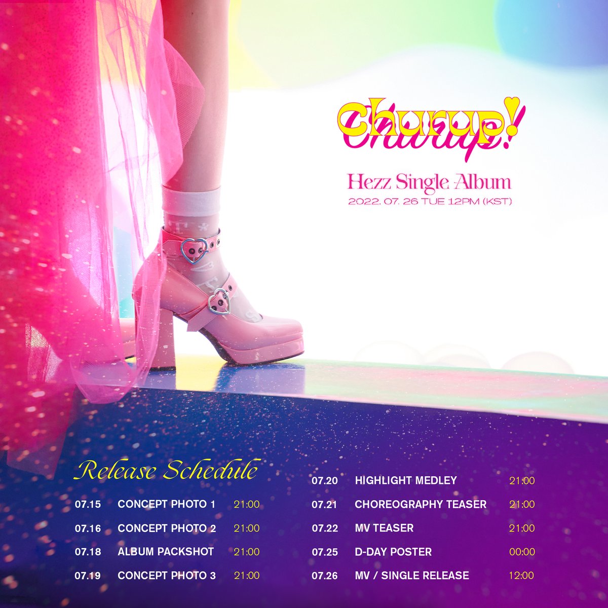 Hezz_offcl's tweet photo. ❣️Hezz
Single Album 【 𝐂𝐡𝐮𝐫𝐮𝐩! 】
Scheduler 

2022.07.26 12PM (KST) Release

#Hezz #헤즈
#Hezz_Churup
#Churup
#홍의진 #HONGEUIJIN https://t.co/4xaDpMl4Rx