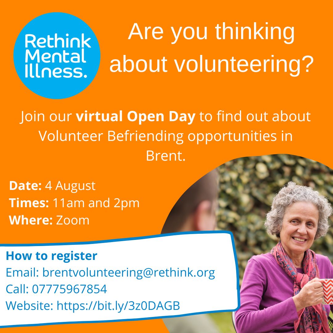 🌟 Thinking about #volunteering?
🌟 Live in #Brent?

Join our online open day on Thursday 4th August to find out about the befriending roles we have available at Rethink Mental Illness.

Click here to find out more and register to attend - bit.ly/3z0DAGB