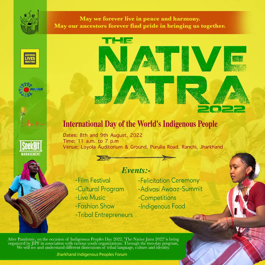 Johar Ranchi walon!

On the occasion of International Day of World's Indigenous Peoples, this year Adivasi Lives Matter in partnership with Jharkhand Indigenous Peoples Forum ,<a href="/johartimesmedia/">JOHAR TIMES</a> , Tribe Tree and SeekRit Management  proudly presents "THE NATIVE JATRA 2022".