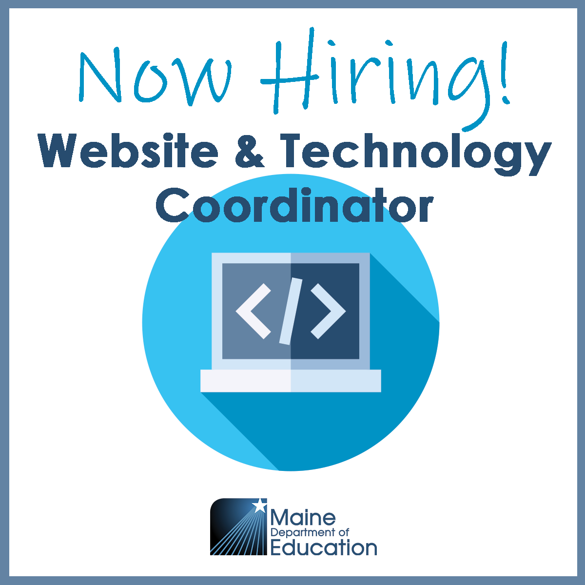Join our Communications Team! The Maine Department of Education is hiring a Website and Technology Coordinator! Learn more about the position and how to apply here: mainebhr.hire.trakstar.com/jobs/fk027re/