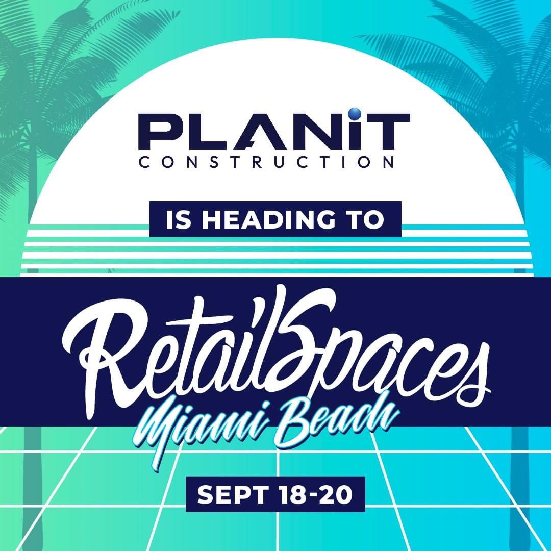 Planit Construction will be attending RetailSpaces in Miami Beach September 18-20. 

RetailSpaces is an experiential retreat for store development + design leaders and we are excited to be participating in this retreat.

#planitconstruction #planit #planitconstructionUS