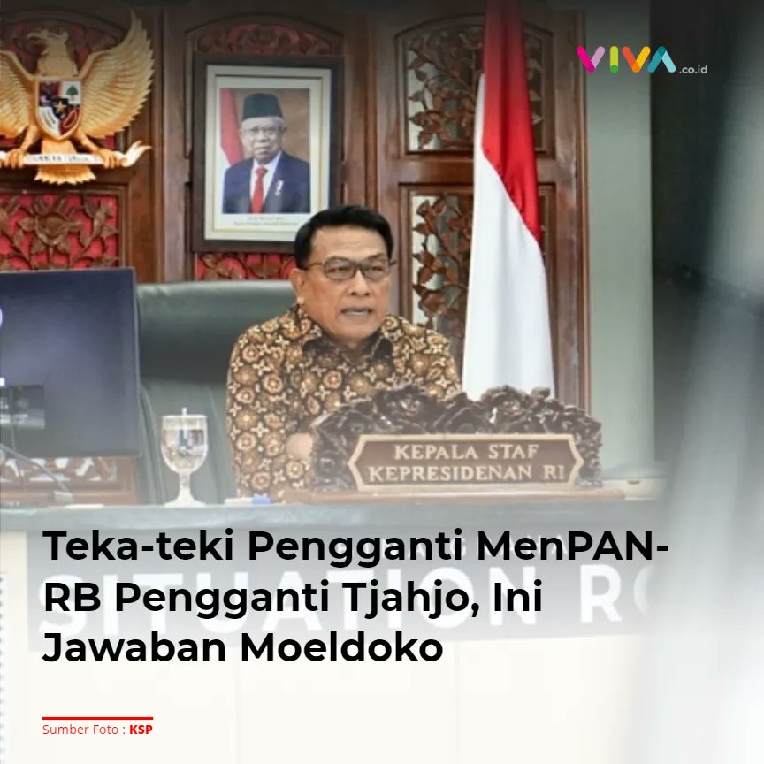 VIVAcoid's tweet photo. Presiden Joko Widodo atau Jokowi sampai saat ini menunjuk figur pengganti Tjahjo Kumolo sebagai Menteri Pendayagunaan Aparatur Negara dan Reformasi Birokrasi (MenPAN-RB). 

Selengkapnya : https://t.co/U1J0Tv5h2v
___
#Vivacoid #MenPAN #RB https://t.co/vraKj7Wf0y