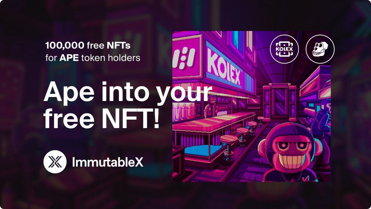 Immutable's tweet photo. 🎉100K free NFTs for APE Holders🎉

We've teamed up w/ @kolexGG to celebrate @apecoin DAO for staying on Ethereum!

APE community will experience the power of @Immutable X via gas-free minting/trading when they claim a free NFT at https://t.co/Aa2vQtUgsH

https://t.co/uGbE4zvjSH https://t.co/Qj0OWTsUIv