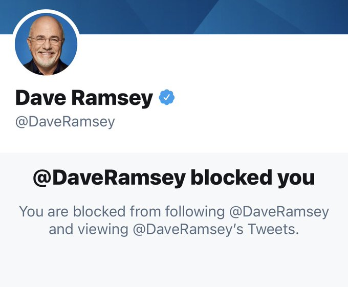 Dave Ramsey blocked me.

To celebrate, I opened a new credit card and bought a $10 coffee from Starbucks.