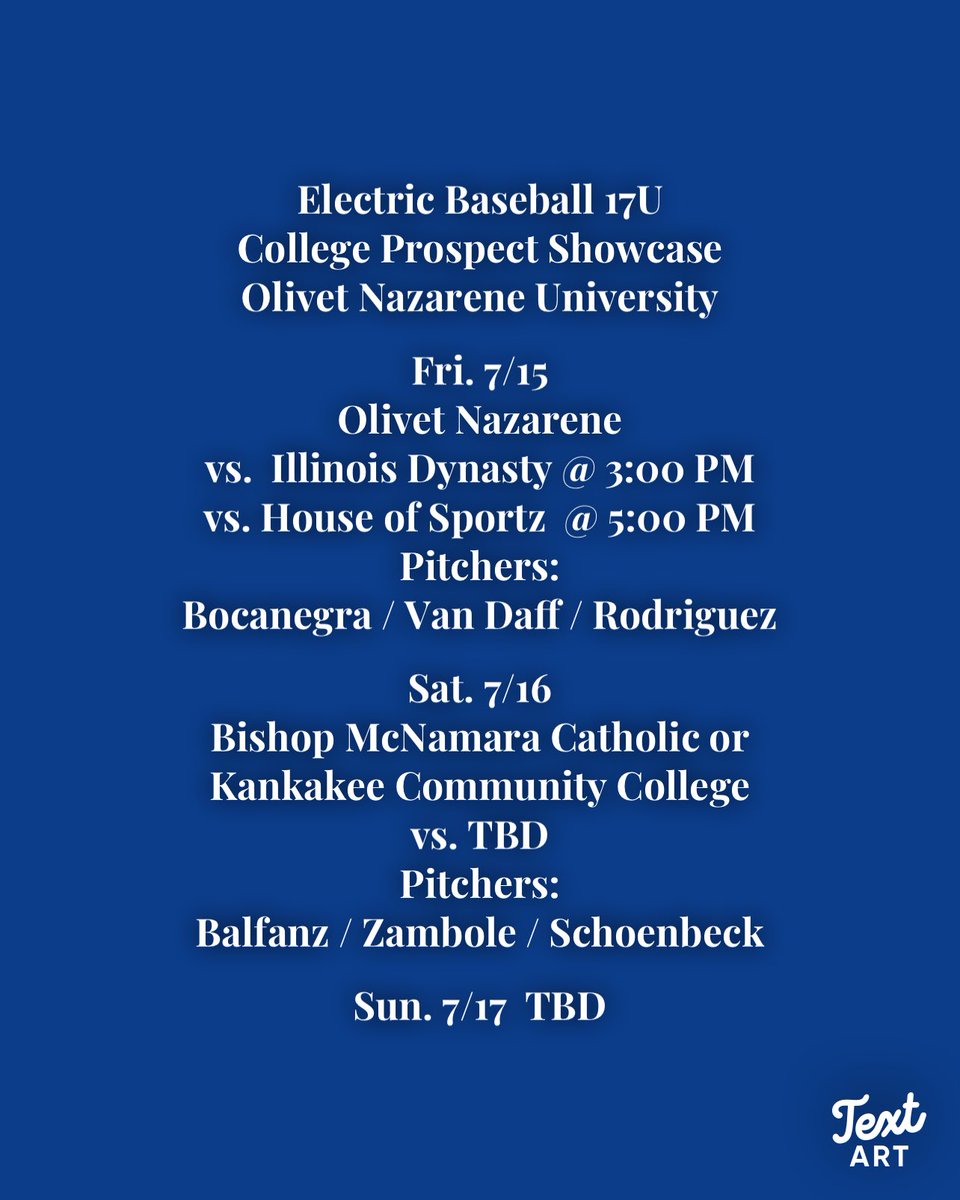 CoachRobBalfanz's tweet photo. Electric Baseball 17U   College Prospect Showcase @olivetnazarene July 15-17. Schedule &amp; Probable Pitchers/Catchers. RHP @ethan5216 LHP @tommyvandaff RHP @alonzo_rod19 RHP/C @RaySchoenbeck RHP @MasonBalfanz RHP/C @NZambole @PG_Illinois @PBRIllinois @PerfectGameUSA https://t.co/acqT9gXHsL