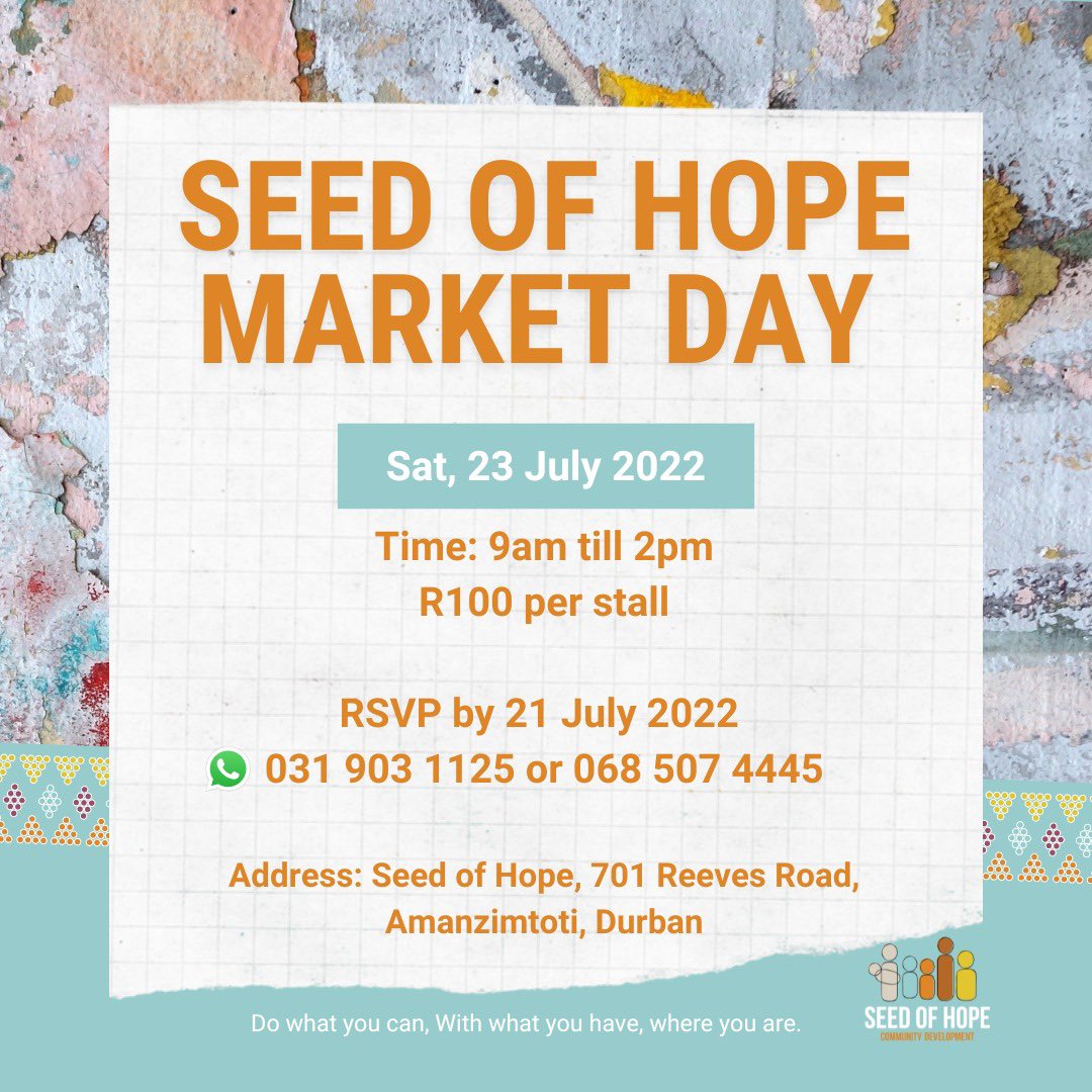 seedofhopeSA's tweet photo. Join us for the Seed of Hope(SOH) Market Day! Bring your family and friends for a fun-filled Saturday. 

If you would like to book a stall, call 031 903 1125 or 068 507 4445.

Funds raised from the stall sales will go towards supporting SOH activities. https://t.co/z2d3ctb2dV