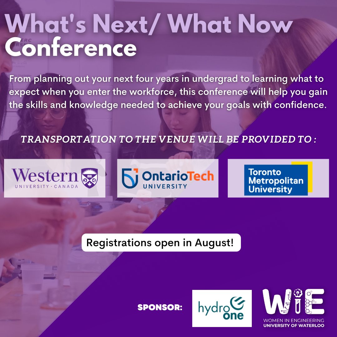 We are excited to announce that we’re hosting our annual What’s Next/ What Now Conference sponsored by Hydro-One! 🎉  Follow us on instagram to receive updates on sessions and registration (<a href="/uwaterloowie/">UW WIE</a>)!