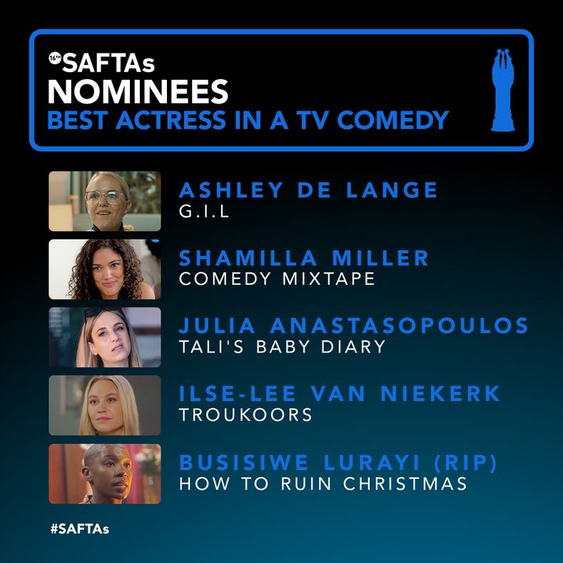 SAFTAs_1's tweet photo. Making the cut means you’ve been outstanding! We have the nominees for Best Actress: TV Comedy. 

Ashley De Lange - G.I.L.
@ShamillaMiller - Comedy Mixtape
Julia Anastasopoulos   - #TalisBabyDiary
Ilse-Lee Van Niekerk - #Troukoors
#BusisiweLurayi  - #HowToRuinChristmas
#SAFTAs16 https://t.co/JCrak4QV4Z