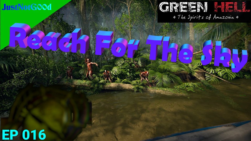 johnbarradale's tweet photo. @unkempt1 @creepy_jar Thursday 14 July 2022 @ 12:30 hours Eastern USA
Green Hell - Spirits Of Amazonia - Episode 016 - Reach For The Sky
JustNotG00d will be Rivering Green Hell at Twitch TV, https://t.co/JlxaltorjR https://t.co/6ZJg9QSiky