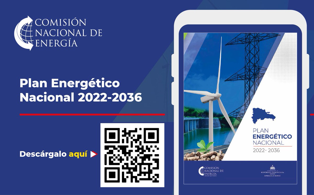CNE_RD's tweet photo. La Comisión Nacional de Energía (CNE), publica el Plan Energético Nacional (PEN). 

Este documento recoge la condición actual, así como las ideas del desarrollo futuro del sector energético dominicano.
Link de acceso:
https://t.co/Mtr5PySISU
@luisabinader @energiayminasrd @CNE_RD https://t.co/jwgPhrYmDC