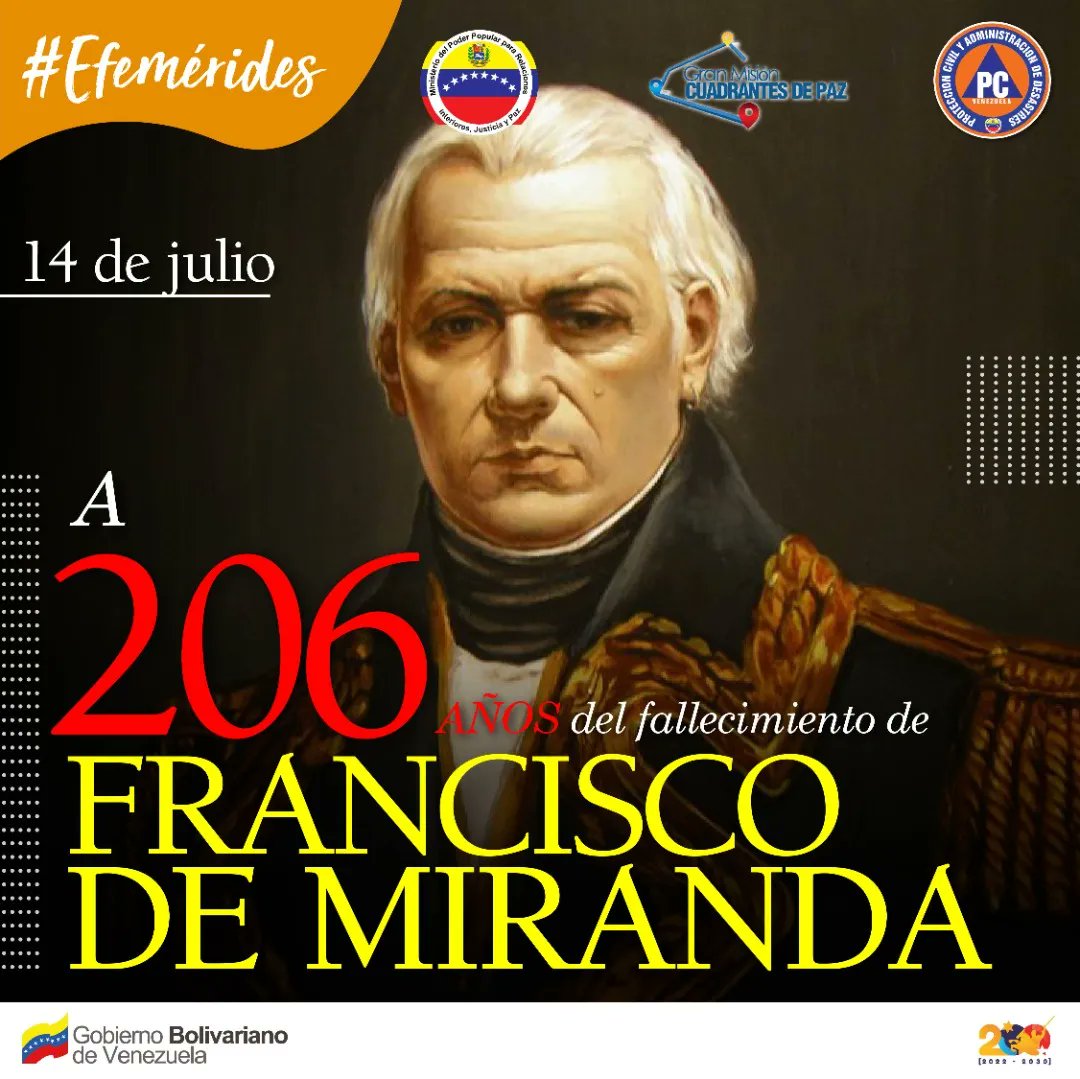 Efeméride ⏳| Venezuela conmemora 206 años de la siembra de Francisco de Miranda, el gigante que ideó el concepto de la unión de la Patria Grande.