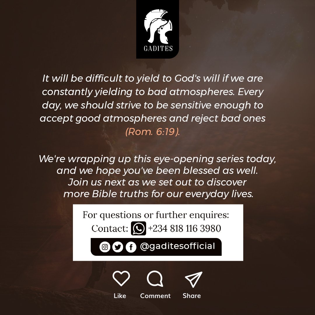 Hello! It's #WisdomThursday!

We have come to the end of this impactful series on CULTIVATING ATMOSPHERES. We hope you have been blessed!

Please share with your friends and tune in for a greater download of wisdom next week!

#GADITES
#WisdomThursday
#ATroopCometh