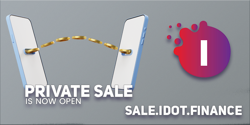 🟢 PRIVATE SALE IS NOW OPEN 🟢

Where?
💰 Head now to sale.idot.finance
🚦 Hard Cap: 500 BNB

When?
⏰ Starts: 14 July 2022 at 14:00 UTC TIME
⏰ Ends: 21 July 2022 at 14:00 UTC TIME

Rates?
💥Private Sale: 300 IDOT / 1 BNB
💰Presale: 200 IDOT / 1 BNB