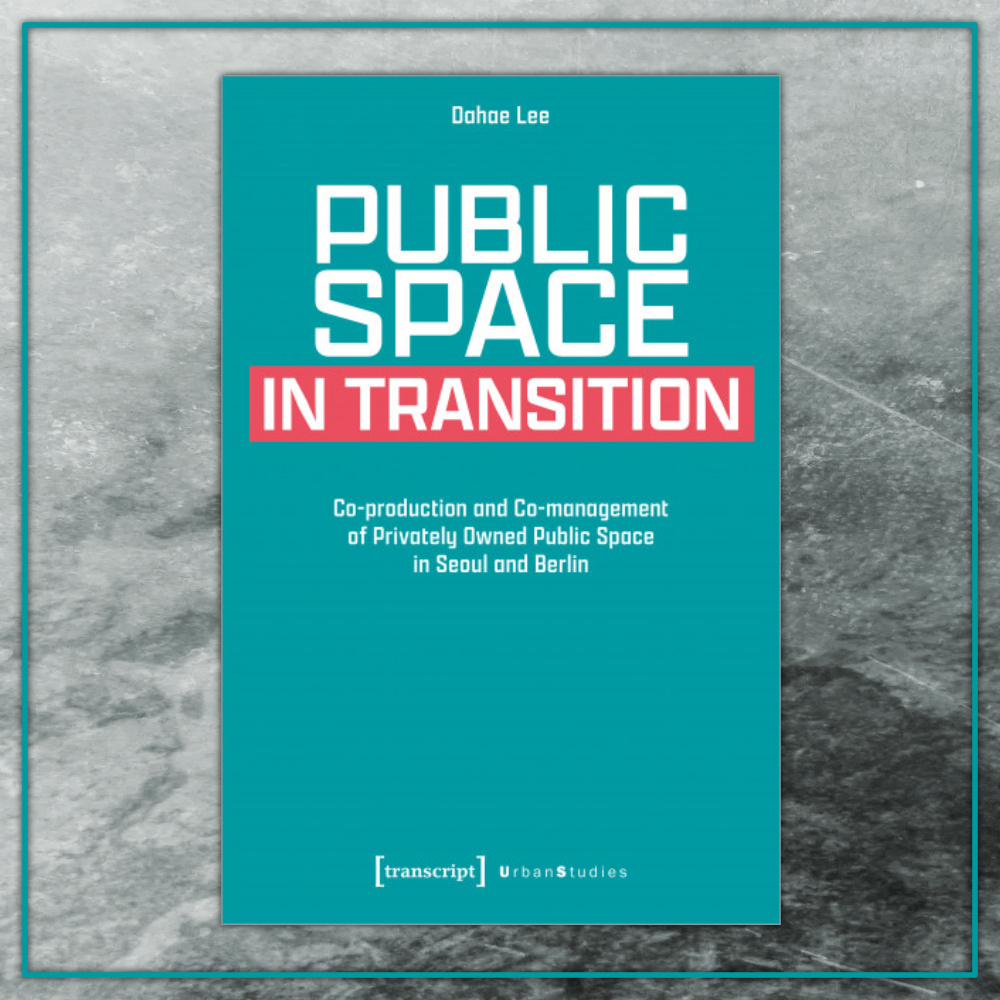 New Title 📖 

📚 Public Space in Transition

🛒 gazellebookservices.co.uk/products/97838… 

📚 Published by @transcriptweb 

#gazellebooks #newbooks #bookhighlight #books #reading #academic #publicspaces #seoul #southkorea #berlin #germany #architecture #urbanplanning #cityplanning #urbanspaces