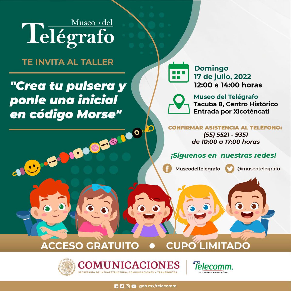 FinabienMorelos's tweet photo. El @museotelegrafo #Telecomm_mor
 te invita a participar en su actividad del próximo 17 de julio, donde podrás realizar una pulsera con tu nombre en clave morse.
De 12:00 a 14:00 hrs
Entrada Libre https://t.co/oLvjjRPObU