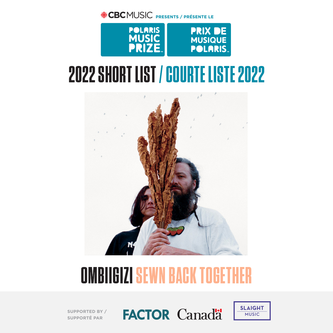 .<a href="/ombiigizi/">Ombiigizi</a> 'Sewn Back Together' has been nominated for the #Polaris2022 #ShortList.
--
Ombiigizi 'Sewn Back Together' est en nomination sur la #Courteliste du #Polaris2022.
#FACTORFunded