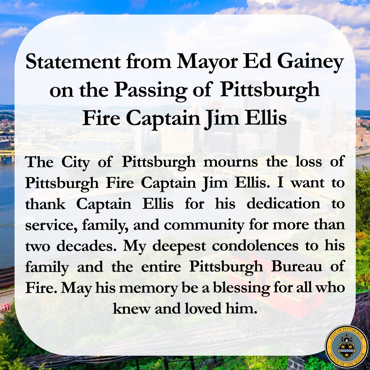 gainey_ed's tweet photo. The City of @Pittsburgh mourns the loss of Pittsburgh Fire Captain Jim Ellis. I want to thank Captain Ellis for his dedication to service, family, and community for more than two decades. My deepest condolences to his family and the entire Pittsburgh Bureau of Fire. https://t.co/XwSDGngpkx