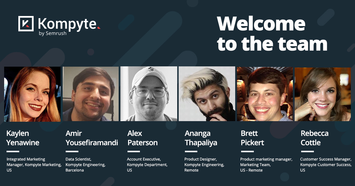 kompyte's tweet photo. We are so excited to welcome some new and talented colleagues to the Kompyte by Semrush team! Our team continues to grow each and every day and we don't see it stopping anytime soon!
Welcome to the team, everyone!
#newhires #competitiveintelligence #Semrush #Kompyte https://t.co/rOkLkHZHwy