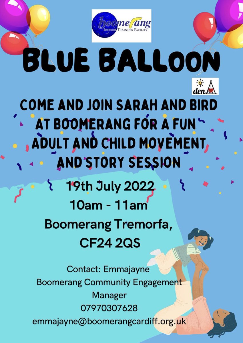 Blue Balloon 🎈 Explore gentle developmental movement, adult and child yoga stretches, breathing, songs, rhymes, and sensory play with Sarah & Bird on 19th July (10am-11am) at Boomerang Indoor Training Facility Email to book on 👉 emmajayne@boomerangcardiff.org.uk