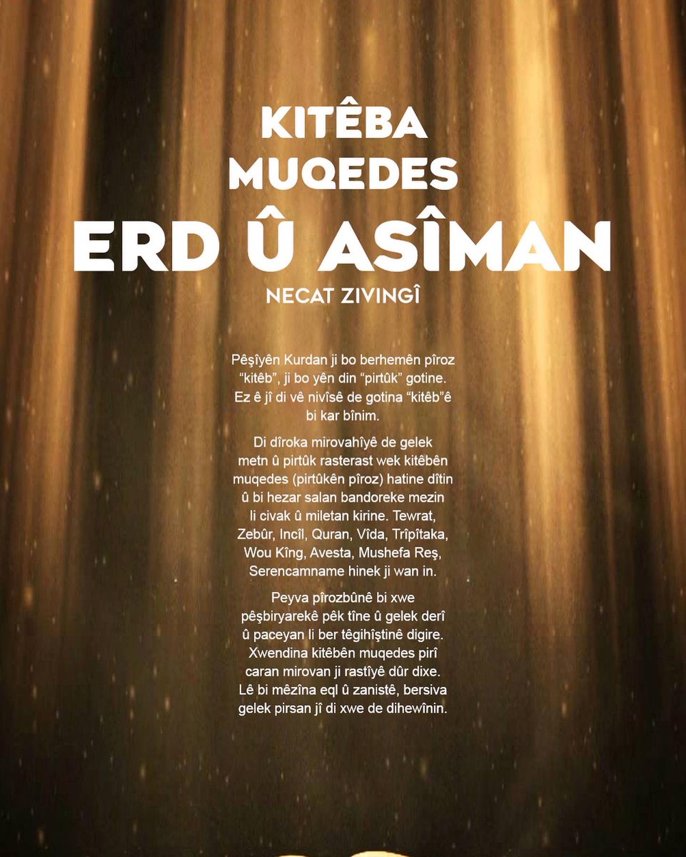 RaisingKurds's tweet photo. Necat Zivingî nivîsî ✍️
Kitêba Muqedes.
Werin xwendineke cuda bikin û ji perspektîfa mamoste @necatzivingi li pirtûkên pîroz binêrin.
➡️ https://t.co/DVuFh6QSfd
#holywrit #thebible #holyquran #zabur #torah #article #magazine #kovar #kurd #kurdish #london https://t.co/go75th6iAY