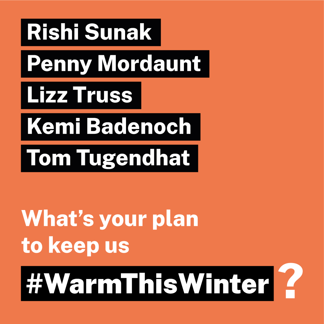 People are struggling to pay their bills. In October, it will only get worse. Next winter will be just as bad. We need an emergency response from the next PM and a plan to keep energy bills down long term. Everyone should be able to be #WarmThisWinter Share if you agree!