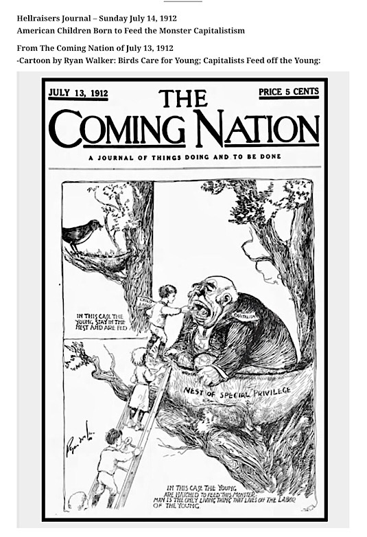 LaborMartyrs's tweet image. #Solidarity #ChildLabor1912 #RyanWalker
Hellraisers Journal: Birds Care for Their Young While Capitalists Feed Off Nation’s Young -Cartoon by Ryan Walker weneverforget.org/hellraisers-jo…