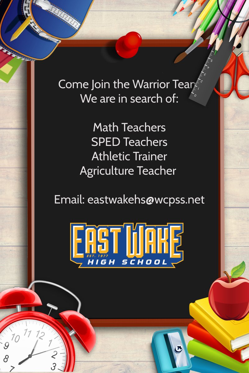 EWHS is looking for teachers to join our team.  Come be a Warrior. Email us at eastwakehs@wcpss.net