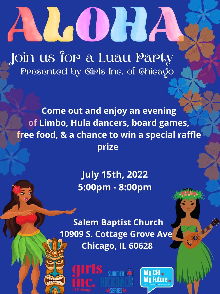 GirlsIncChicago's tweet photo. Get ready to KickBack this Friday at a Luau Party!
For more information, contact Nia Moncure at Niam@girlsincofchicago.org
#MyChiMyFuture #KickBackSeries #ChicagoParkDistrict #girlsincofchicago #westpullmanpark #chicago #summerfun2022 #safesummer #safesummerchicago https://t.co/ezFxJmEU3y