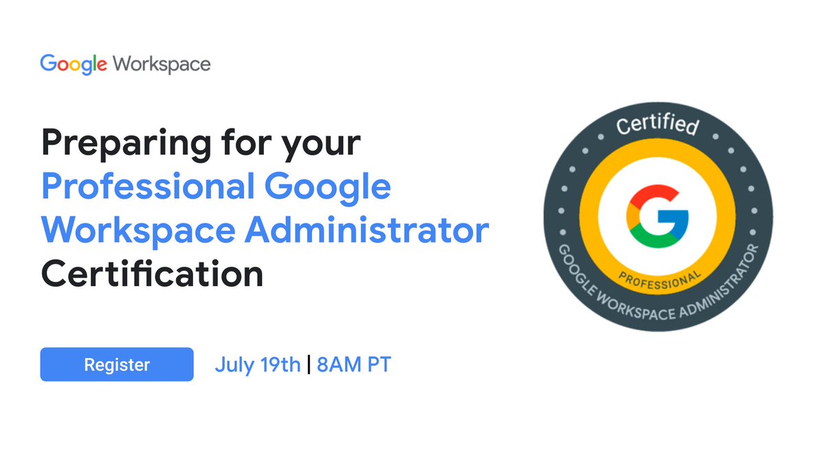 GoogleWorkspace's tweet photo. Are you a #GoogleWorkspace Admin? Join us on July 19th, our experts will show you how to prepare for the Professional Google Workspace Administrator Certification → https://t.co/n2GpqbRkOu https://t.co/EjWPyjH2rg