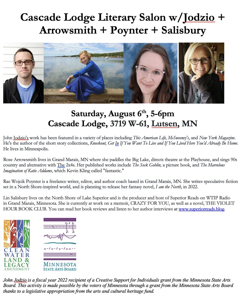 Heading to Grand Marais to do a reading on Sat, Aug 6th at Cascade Lodge with Lin Salisbury, Rose Arrowsmith, and Rae Poynter. Swing over if you live close or feel free to head there for the weekend should you need to escape the heat and you'd like me to buy you a gin and tonic.