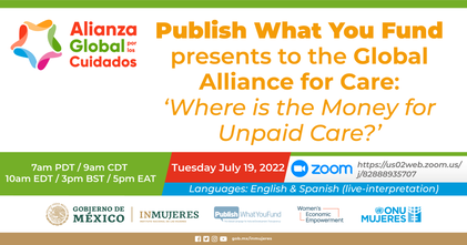 aidtransparency's tweet photo. Curious about what international donors are spending and doing to address women and girls’ unpaid care work?

Join our presentation #webinar for the Global Alliance for Care on Tuesday July 19 at 9am EDT/4pm CET! 

Email Jamie.holton@publishwhatyoufund.org to join the discussion https://t.co/bSSHDbevXc