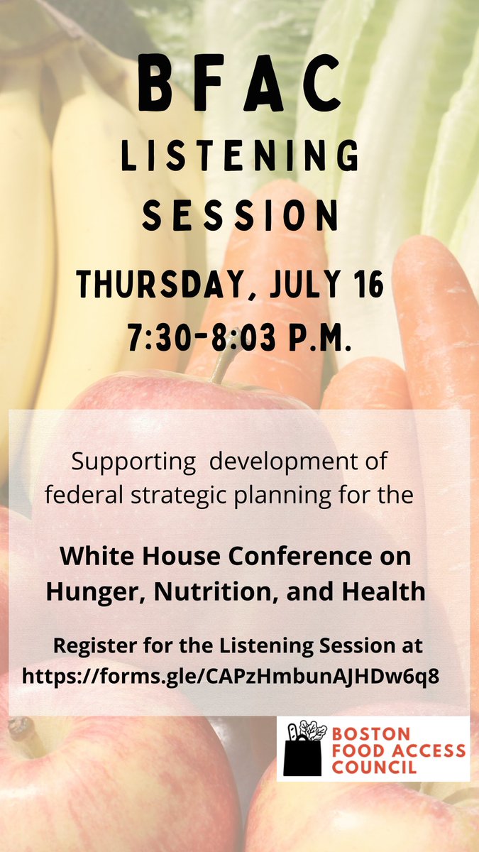 CouncilBoston's tweet image. Join the Boston Food Access Council for a listening suggestion to provide specific ways Boston wants to improve address hunger and reduce diet-related disease. Thursday, July 14 7:30-8:30 PM

REGISTER AT:
forms.gle/jJqvBpVQLZqitK…