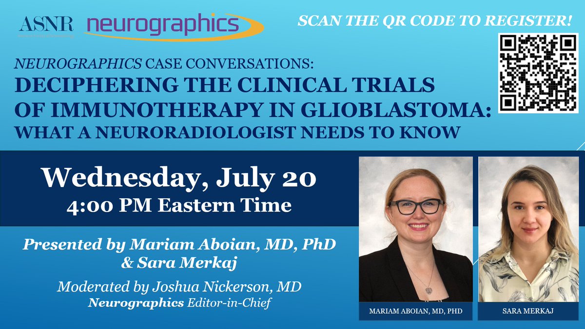 Join us next week on Wednesday, 7/20, at 4:00 pm EDT for #ASNR's free webinar: #Neurographics Case Conversations: Deciphering the Clinical Trials of Immunotherapy in Glioblastoma: What a Neuroradiologist Needs to Know. Get the details and register now: ow.ly/2gB450JWahn