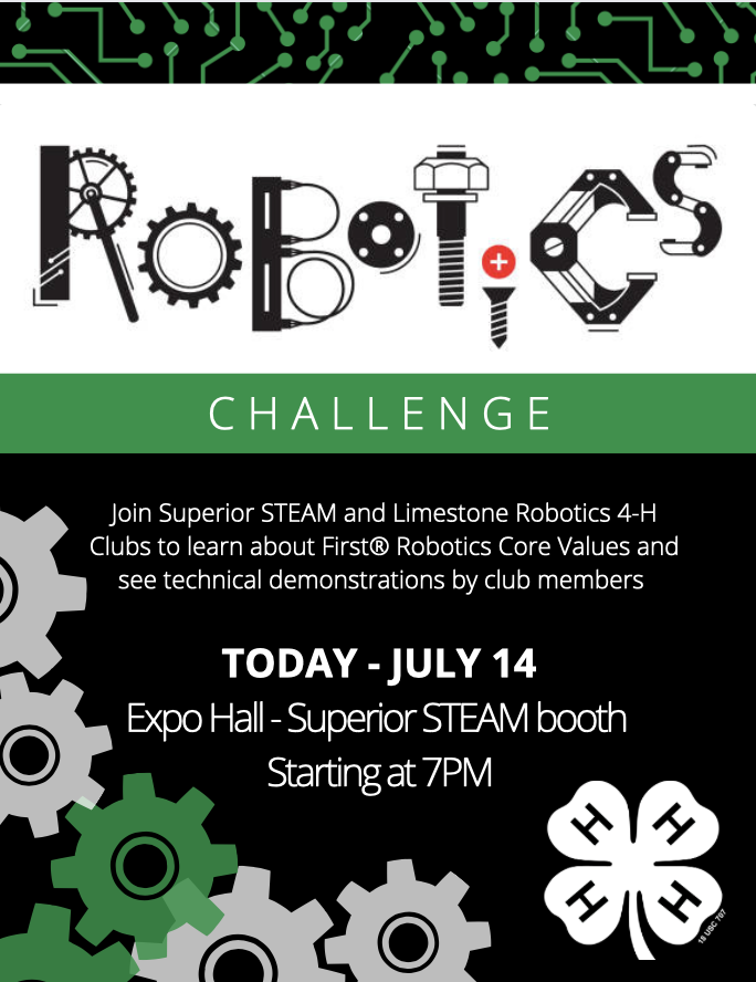 SteamSuperior's tweet image. Join the 4-H Club Superior STEAM and learn about FIRST® Robotics Core Values and see technical demonstrations today in the Expo Hall starting at 7pm. Stop by Superior STEAM's booth in the Expo Hall and Club members will be able to answer questions and show you what they do!