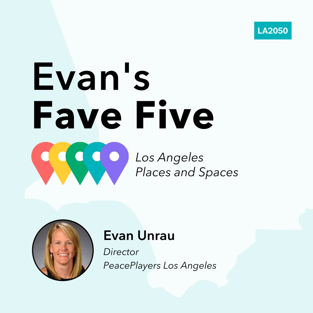 LA2050's tweet photo. In today’s #FaveFive we are featuring Evan Unrau, Director of @peaceplayers Los Angeles.  PeacePlayers Los Angeles mission is to help youth develop their personal skills &amp; strengths to become LA’s leaders. Here are @evanunrau’s top five places and spaces: (🧵Thread 🧵1/11) https://t.co/2vWqSz4arB
