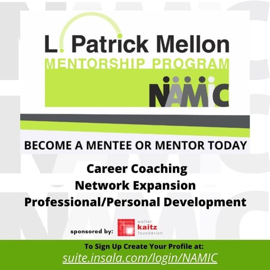 namic_va's tweet image. We are proud to announce the 2022 launch of the L. Patrick Mellon Mentorship Program, an exclusive NAMIC member benefit that offers non-traditional professional development encounters. We will walk you through the first 90 days of a journey to personal and career development.