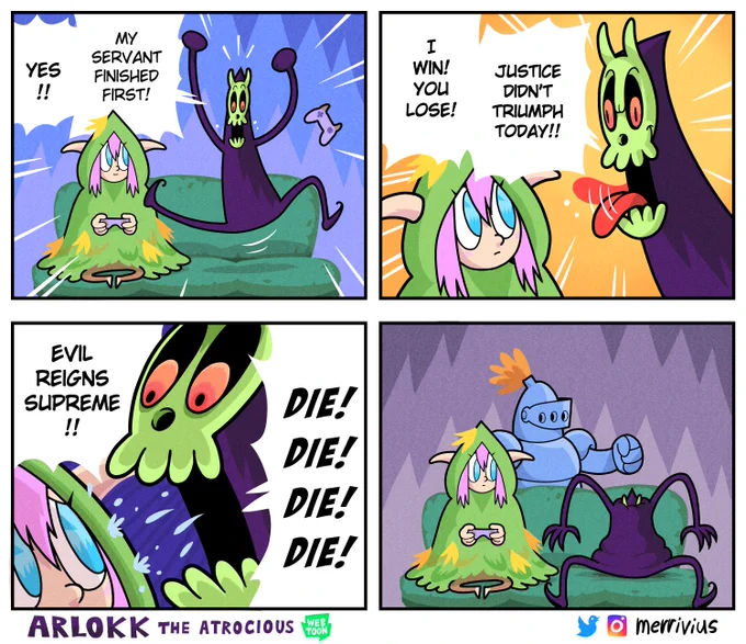 Arlokk the Atrocious 31 - Don't Let Him Win

Arlokk is back and has a gamer moment!
Gg, ez, git gud and etc. 

https://t.co/Axzx5tTavI

#webtoon #WebtoonCanvas #comics #webcomic #videogames 