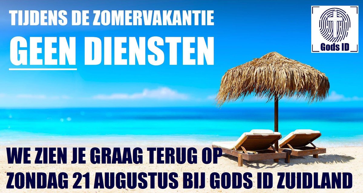 godsid1's tweet photo. Tijdens de zomervakantie worden er geen diensten gehouden, gaan we met vakantie en zien we elkaar weer terug op zondag 21 augustus in "de Drenkwaard" bij Gods ID in Zuidland.
#GodsID #zomervakantie #ontspanning #rust #kerk #zuidland #voorneputten #nissewaard https://t.co/IIpSS0OcPG