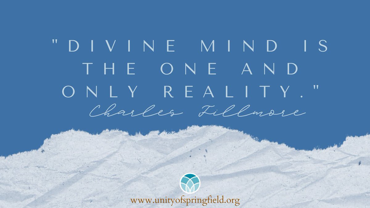 UnityofSpringf1's tweet photo. "Divine mind is the one and only reality." ~ Charles Fillmore
#unityofspringfield #newthought #inspiration #spirituality https://t.co/FvaEVI3UWm