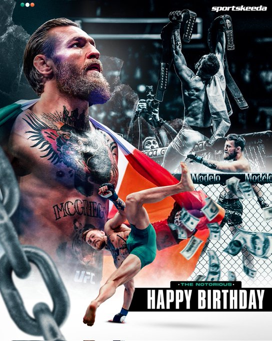 Happy Birthday to the king of  he \"Notorious\", Conor McGregor    