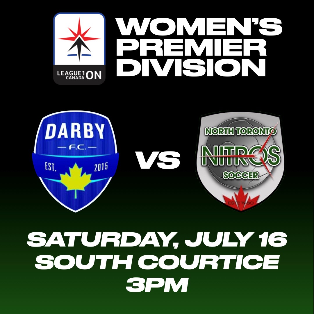 Undefeated in their past 7 matches, the North Toronto Nitros <a href="/L1OWomens/">League1 Ontario, Women’s Division 🇨🇦</a> Premier team plays away vs. <a href="/DARBYFCL1O/">DARBY FC</a>, winners in 5 of their last 7 matches. Exciting football as 2 close rivals face each other on Saturday, July 16 at 3pm at South Courtice Turf.
