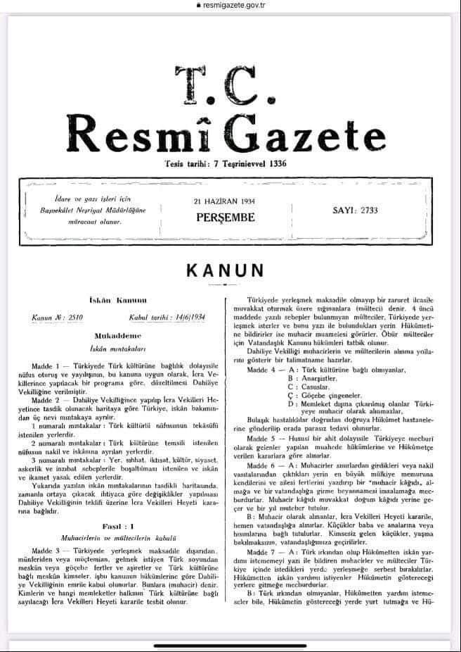 Atatürk’ün Mülteci Politikası!

Türk Soylu olmayanlar istediği yere yerleşemez. Anadili Türkçe olmayanlar müstakil mahalle kuramaz, işçi ve sanatçı kümesi oluşturamaz. Ecnebilerin bir Belediye’deki nüfusu %10’u geçemez.