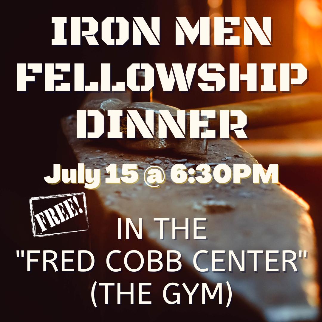 SRCBirmingham's tweet photo. Iron Men Fellowship Dinner tomorrow night (July 15) at 6:30PM in the Fred Cobb Center (Gym). Doors open at 6PM. FREE. https://t.co/i2PO8L9GS1