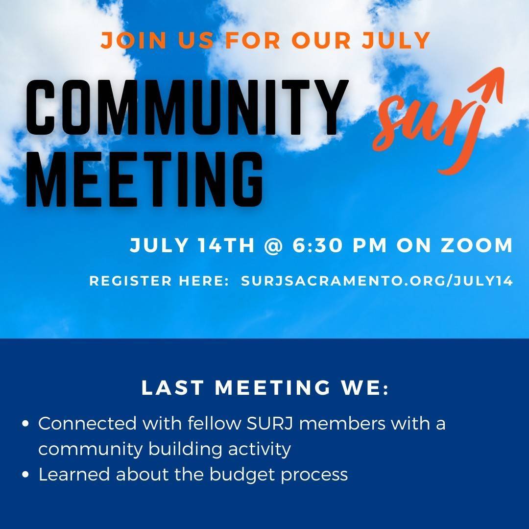 SURJSacramento's tweet photo. Tonight's the night! Join us at 6:30pm via Zoom for our July Community Meeting. We'll discuss mid-year goals, learn about local events and ways to engage, and more!

Register here: https://t.co/cxdY3E9pCA https://t.co/CQESEzEpm5