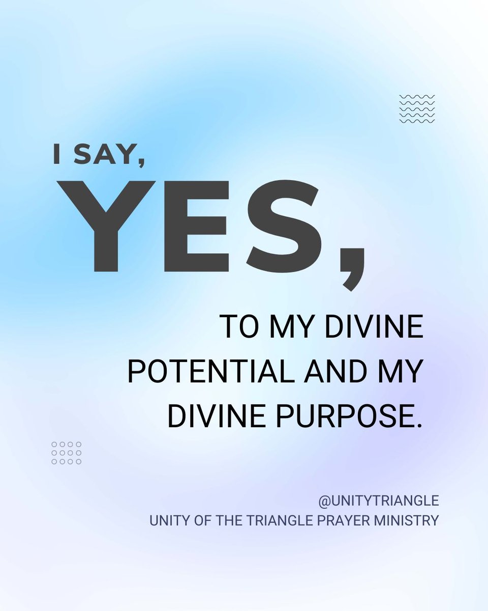 UnityTriangle's tweet image. I say, yes, to my divine potential and my divine purpose.
~Unity of the Triangle Prayer Ministry
.
.
.
.
.
#unitytriangle #raleighnc #newthought #liveunity #onlinechurch
#prayer