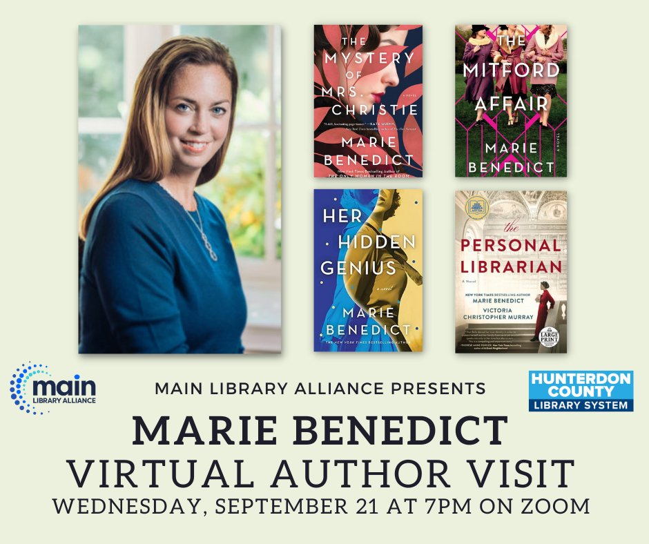 Join us for a Virtual Author Visit with Marie Benedict, author of titles like The Personal Librarian &amp; Her Hidden Genius! Wed 9/21 at 7pm on Zoom. Presented by <a href="/mainlibnj/">Main Library Alliance</a> members. Register at hclibrary.libcal.com/event/9344949 or call 908-730-6135. #MarieBenedict #HunterdonCounty